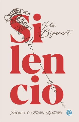 Silencio - John Biguenet - Godot - Libro