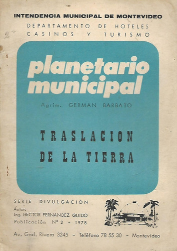 Traslacion De La Tierra - Planetario Municipal - H. F. Guido