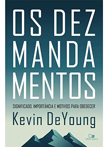 Libro Dez Mandamentos Os Significado Importância E Motivos P