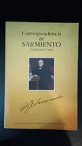 Comprar Correspondencia De Sarmiento - Sarmiento - Museo Sarmiento 