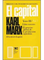 Comprar El Capital - Tomo 3 Volumen 7 - Karl Marx - Siglo Xxi Libro