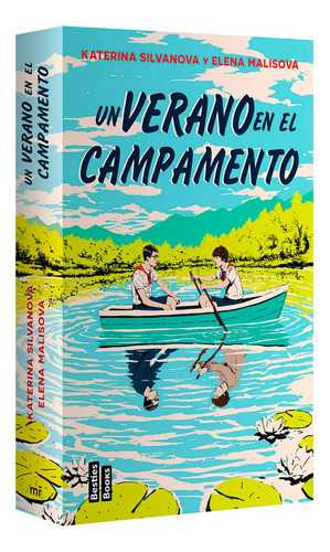 Libro Un Verano En El Campamento De Katerina Silvanova Mr
