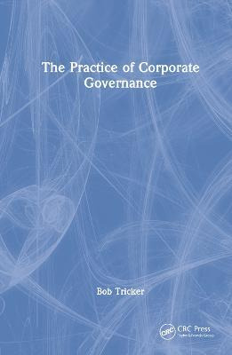 Libro The Practice Of Corporate Governance - Bob Tricker