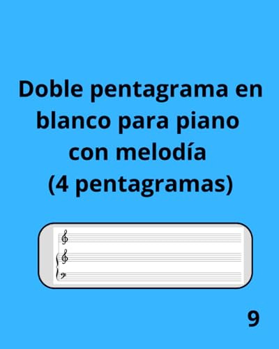 Doble Pentagrama En Blanco Para Piano Con Melodía (4 Pentagr