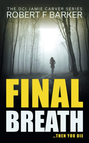 Libro Final Breath: A Compelling Murder-conspiracy Thriller
