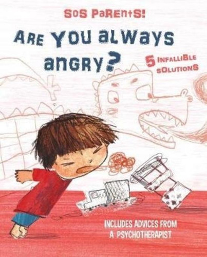 Are You Always Angry? Sos Parents ! - Chiara Piroddi, de Piroddi, Chiara. Editorial White Star, tapa dura en inglés internacional, 2021