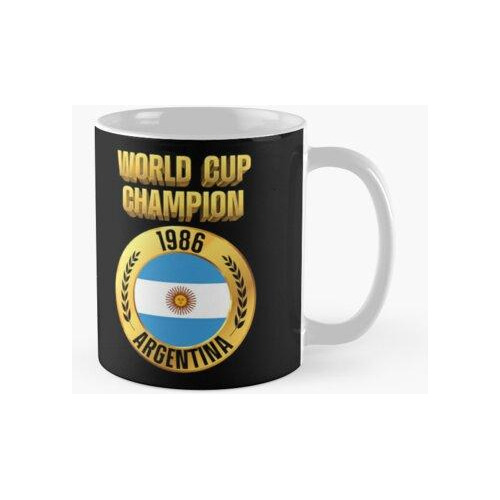 Taza Campeón De La Copa Del Mundo - Argentina 1986 Calidad P