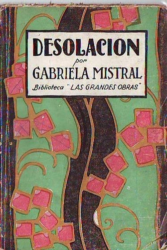 Imagen 1 de 4 de Desolación- Gabriela Mistral (ed. Buenos Aires) Poesia