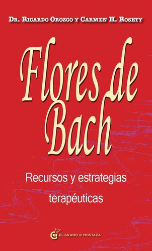 Flores De Bach - Orozco R.