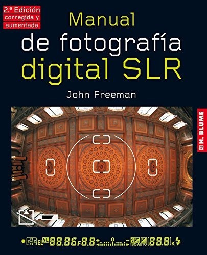 Manual De Fotografia Digital Slr / 2 Ed. / Pd.