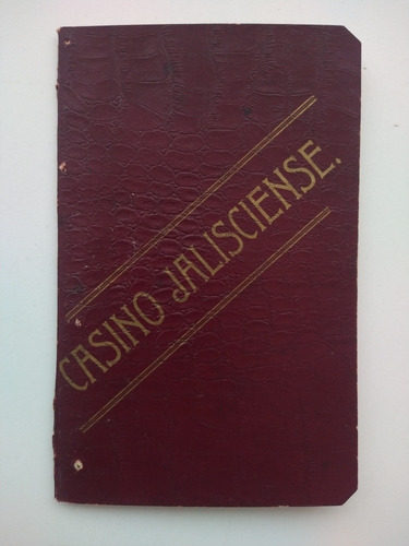 Libro Estatutos Casino Jalisciense 1897