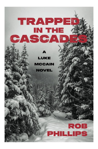 Libro: En Las Cascadas: Una Novela De Luke Mccain (luke Mcca