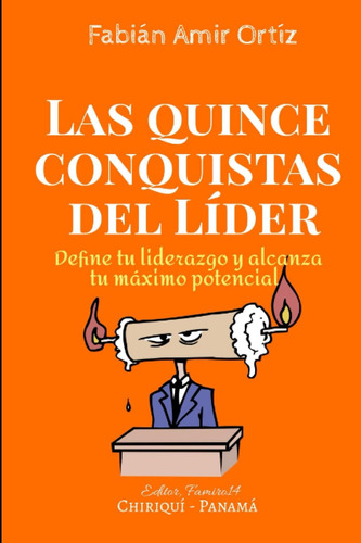 Libro: Las Quince Conquistas Del Líder: Define Tu Liderazgo 