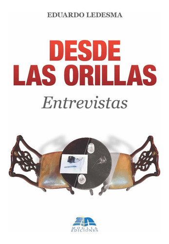 Entrevistas - Desde Las Orillas