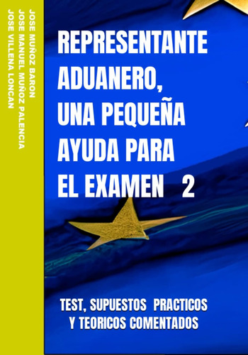 Libro: Representante Aduanero, Una Pequeña Ayuda P/examen 2