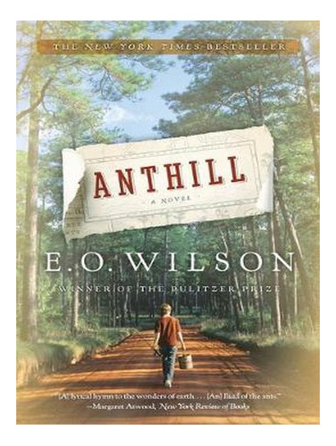 Anthill: A Novel (paperback) - Edward O. Wilson. Ew03