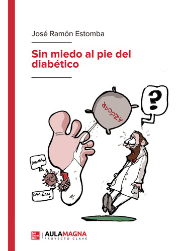 Sin Miedo Al Pie Del Diabético