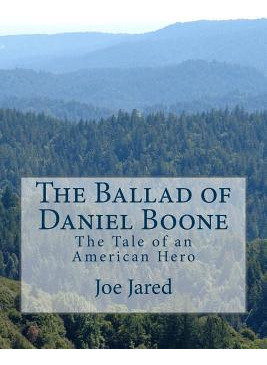 Libro The Ballad Of Daniel Boone : The Tale Of An America...