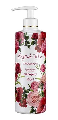 Condicionador English Rose Mahogany - 500ml