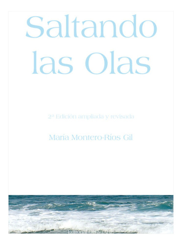 Saltando Las Olas - Maria Montero Rios Gil - Ob Stare Libro