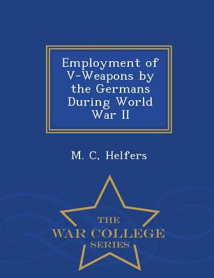 Libro Employment Of V-weapons By The Germans During World...