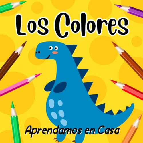 Los Colores Aprendamos En Casa: Libros En Español Para Niños