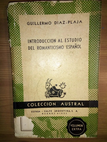 Introducción Al Estudio Del Romanticismo Español Diaz Plaja