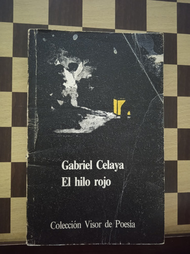 El Hilo Rojo-gabriel Celaya