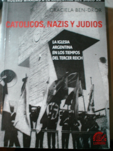 Católicos Nazis Y Judios G Ben Dror Akko