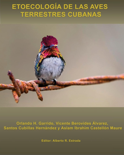 Libro: Etoecología Aves Terrestres Cubanas (spanish E