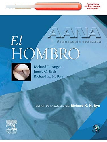 Libro Aana Artroscopia Avanzada El Hombro + Dvd + Expertcons