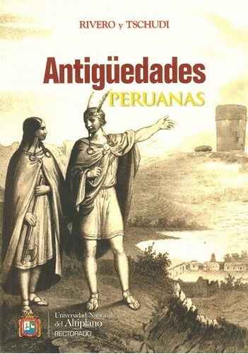  Antigüedades Peruanas Mariano De Rivero Y Jakob Von Tschudi