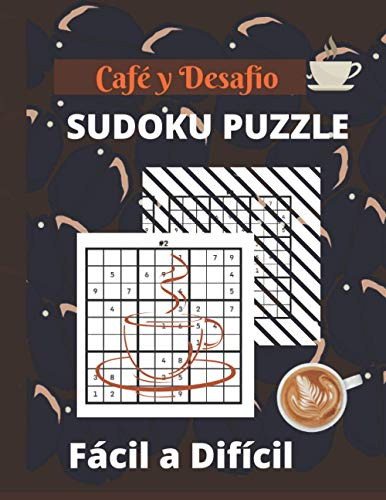 Cafe Y Desafio Sudoku Puzzle: Libros De Sudoku Rompecabezas