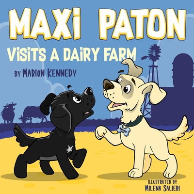 Libro Maxi Paton Visits A Dairy Farm - Salieri, Milena