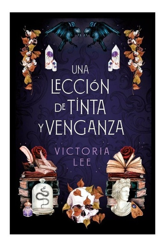 Libro Una Lección De Tinta Y Venganza Victoria Lee Umbriel