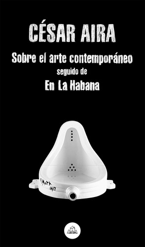 Libro Sobre El Arte Contemporáneo / En La Habana De César Ai