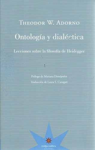 Ontología Y Dialéctica, Theodor W. Adorno, Eterna Cadencia