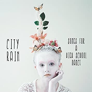 City Rain Songs For A High School Dance Usa Import Cd