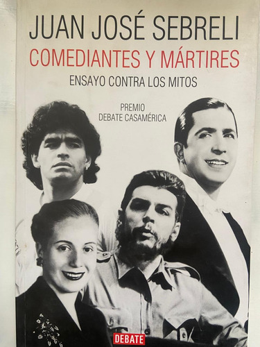  Juan José Sebreli Comediantes Y Mártires