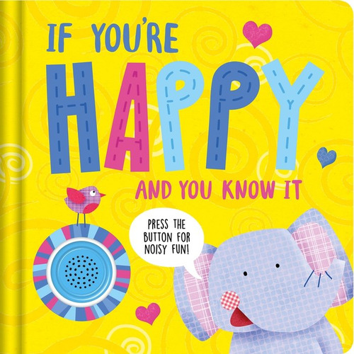 Libro If You're Happy And You Know It - , Igloobooks