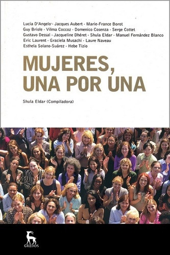 Mujeres, Una Por Una, De Shula Eldar. Editorial Gredos S.a. (españa), Edición 1 En Español