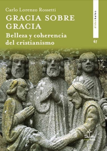 Gracia Sobre Gracia - Rossetti, Carlo Lorenzo - *