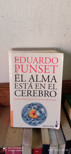 Libro El Alma Está En El Cerebro. Eduardo Punset