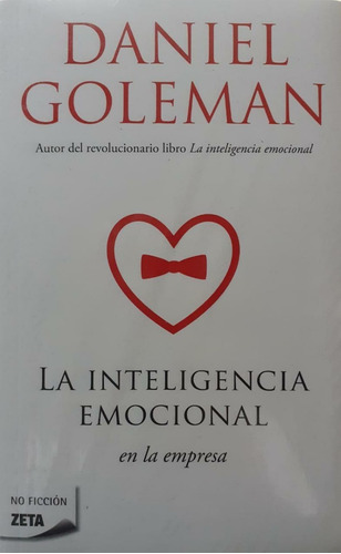 La Inteligencia Emocional En La Empresa / Daniel Goleman / B