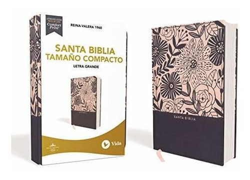 Biblia Rvr60 Letra Grande Tamaño Compacto Tapa Dura/tela Azul Floral, De Rvr 1960. Editorial Vida En Español