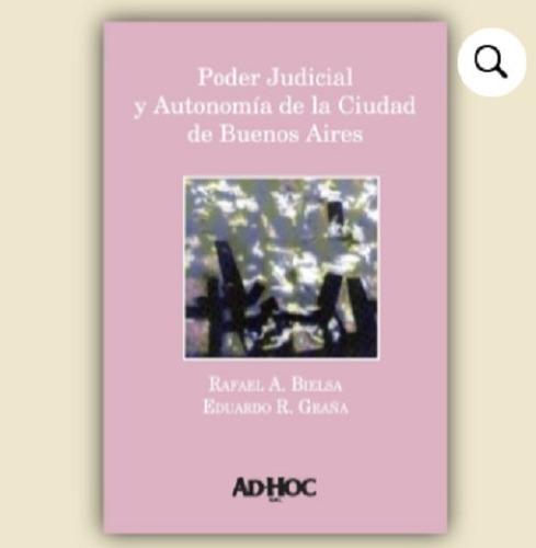 Poder Judicial Y Autonomía De La Ciudad De Buenos Aires