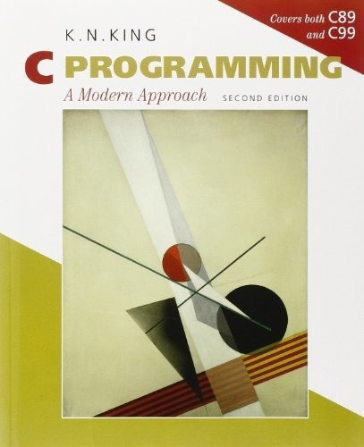 C Programming A Modern Approach, 2nd Edition - King,, De King, K. N.. Editorial W. W. Norton &pany En Inglés