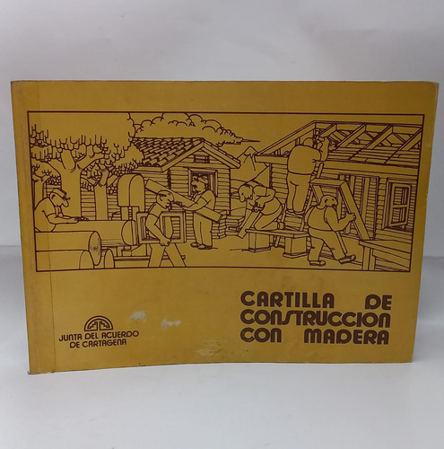 Libro Cartilla De Construccion Con Madera