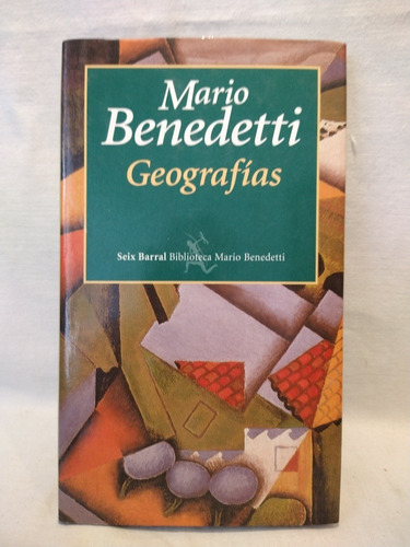 Geografías - Mario Benedetti - Seix Barral - T. D. - B 