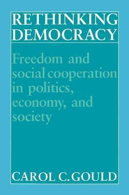 Libro Rethinking Democracy:freedom And Social Co-operatio...